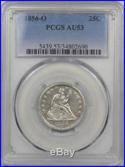 1856-O SEATED LIBERTY QUARTER PCGS AU-53 SCARCE With ONLY 500 KNOWN IN ALL GRADES