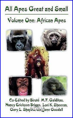 All Apes Great and Small 9781475782363
