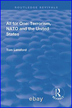 All for One Terrorism, NATO and the United States