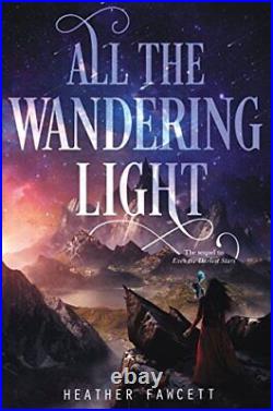 All the Wandering Light 2 Even th, Fawcett, Heathe