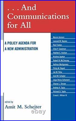 And Communications for All A Policy Agenda for, Schejter, Ammori, Bayne+