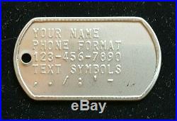 Dog Tags Custom Embossed QTY. 500 All WITH THE SAME INFORMATION