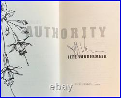 Jeff VanderMeer. Annihilation, Authority, Acceptance. Signed First Editions