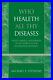 Michael S. Stephens Who Healeth All Thy Diseases (Paperback)