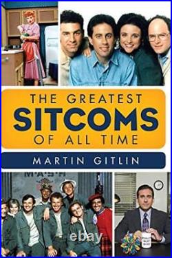 The Greatest Sitcoms of All Time. Gitlin, Gitlin 9780810887244 Free Shipping
