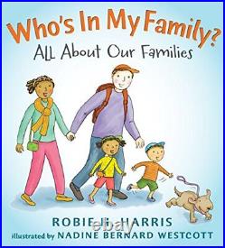 Who's in My Family All about Our, Harris, Robie H